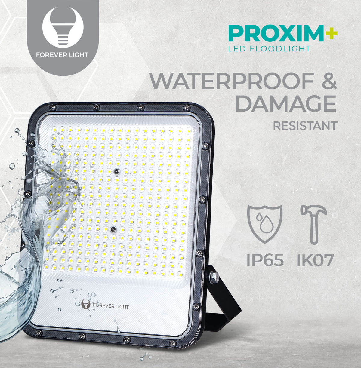 Forever Light PROXIM+ IP65 un IK07